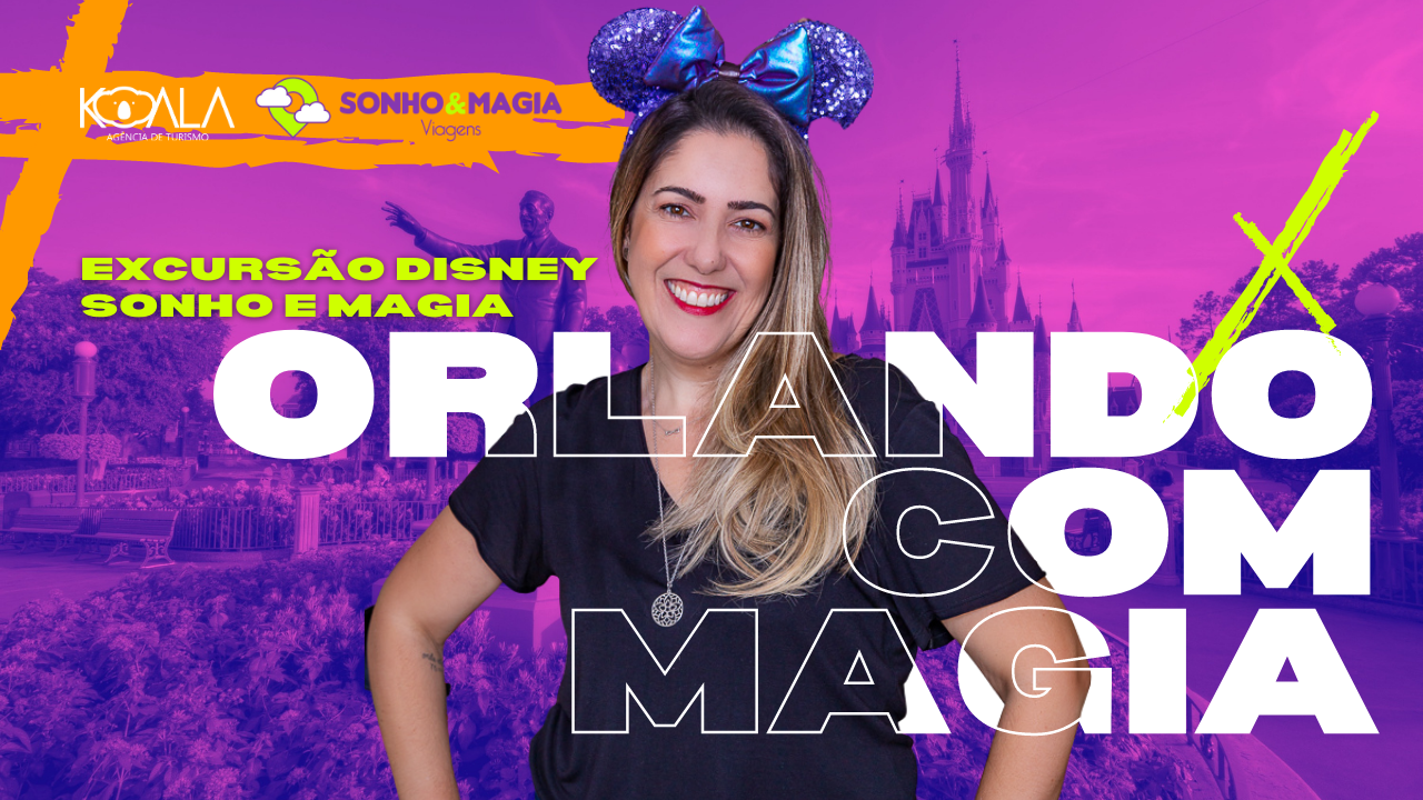 Koala Turismo - Excursão Disney - Ingressos para Orlando - Disney Teen