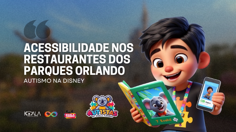 Acessibilidade nos Restaurantes dos Parques Orlando