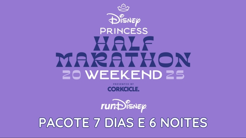 Pacote RunDisney Princess 2025 7 Dias e 6 Noites