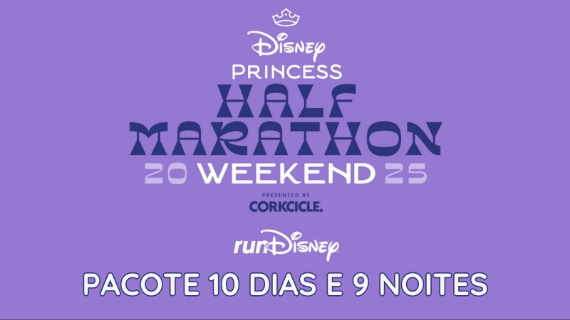 Pacote RunDisney Princess 2025 10 Dias e 9 Noites