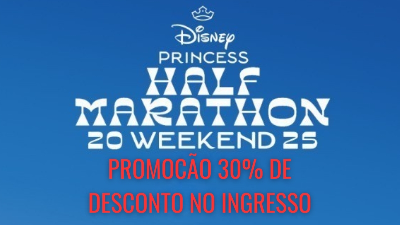 Promoção nos ingressos da RunDisney Princess Half Marathon 2025!